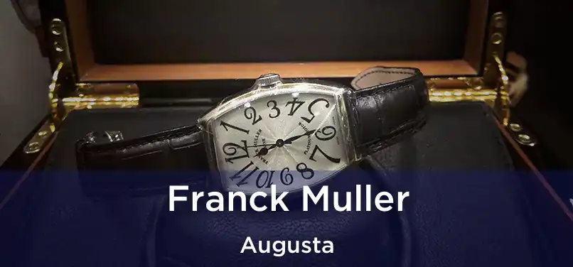  Franck Muller Augusta