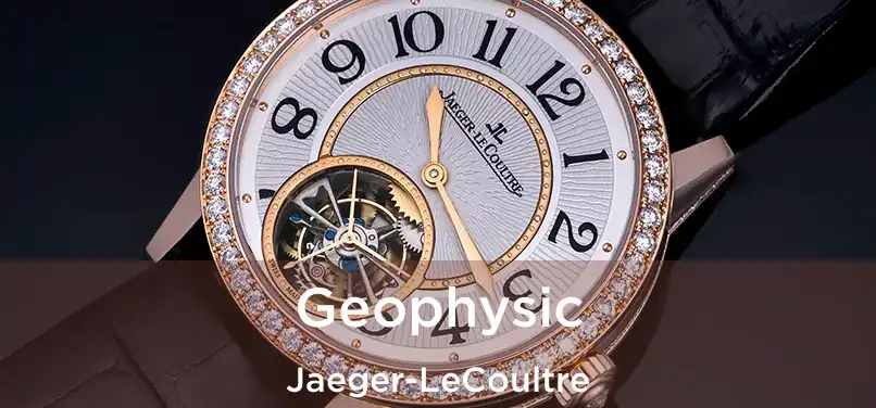  Geophysic Jaeger-LeCoultre