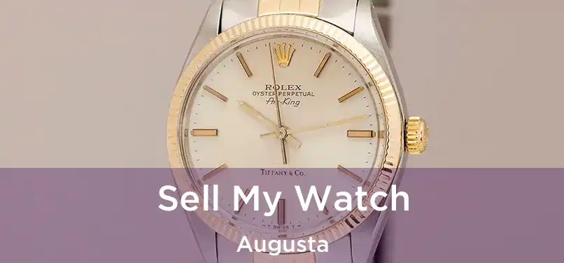  Sell My Watch Augusta