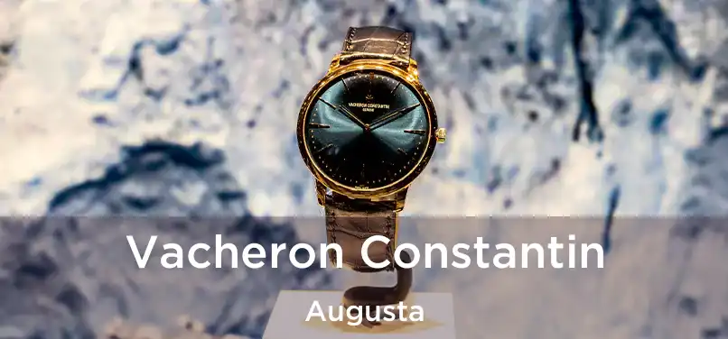  Vacheron Constantin Augusta