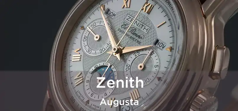  Zenith Augusta